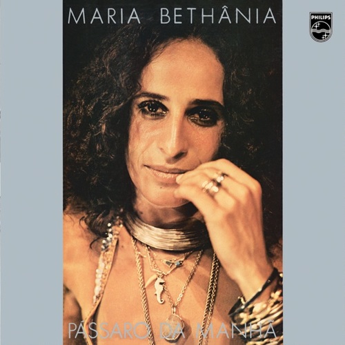 Discoteca: Maria Bethânia, ‘Pássaro da Manhã’ (Philips, 1977)